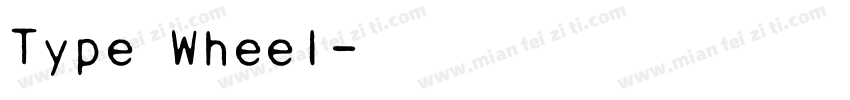 Type Wheel字体转换